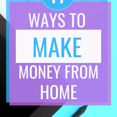 17 Legit Ways To Make Money From Home