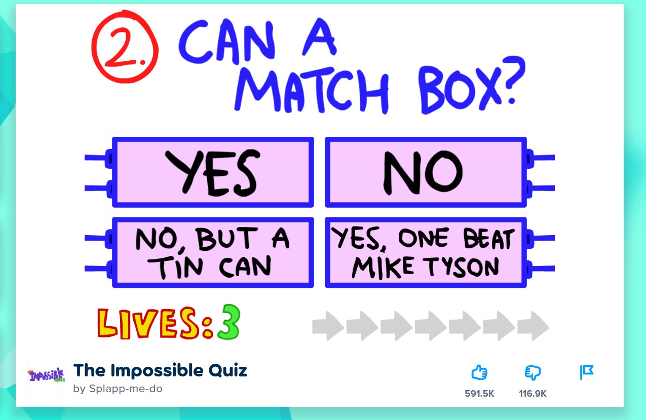  <img src="Impossible.jpg" alt="Impossible Quiz best brain teaser"/>